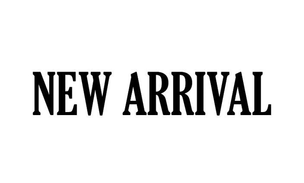 NEW ARRIVAL