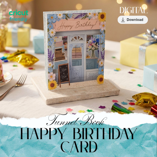 Printable Happy Birthday Tunnel Book Card PDF, DIY 3D Boutique Shop Greeting Card, Floral Birthday Shadow Box, Cricut Friendly, Digital Download