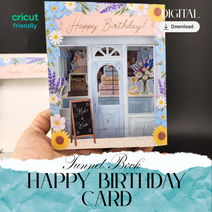 Happy Birthday Tunnel Book Card , DIY 3D Boutique Shop Greeting Card, Floral Birthday Shadow Box, (Digital Download)