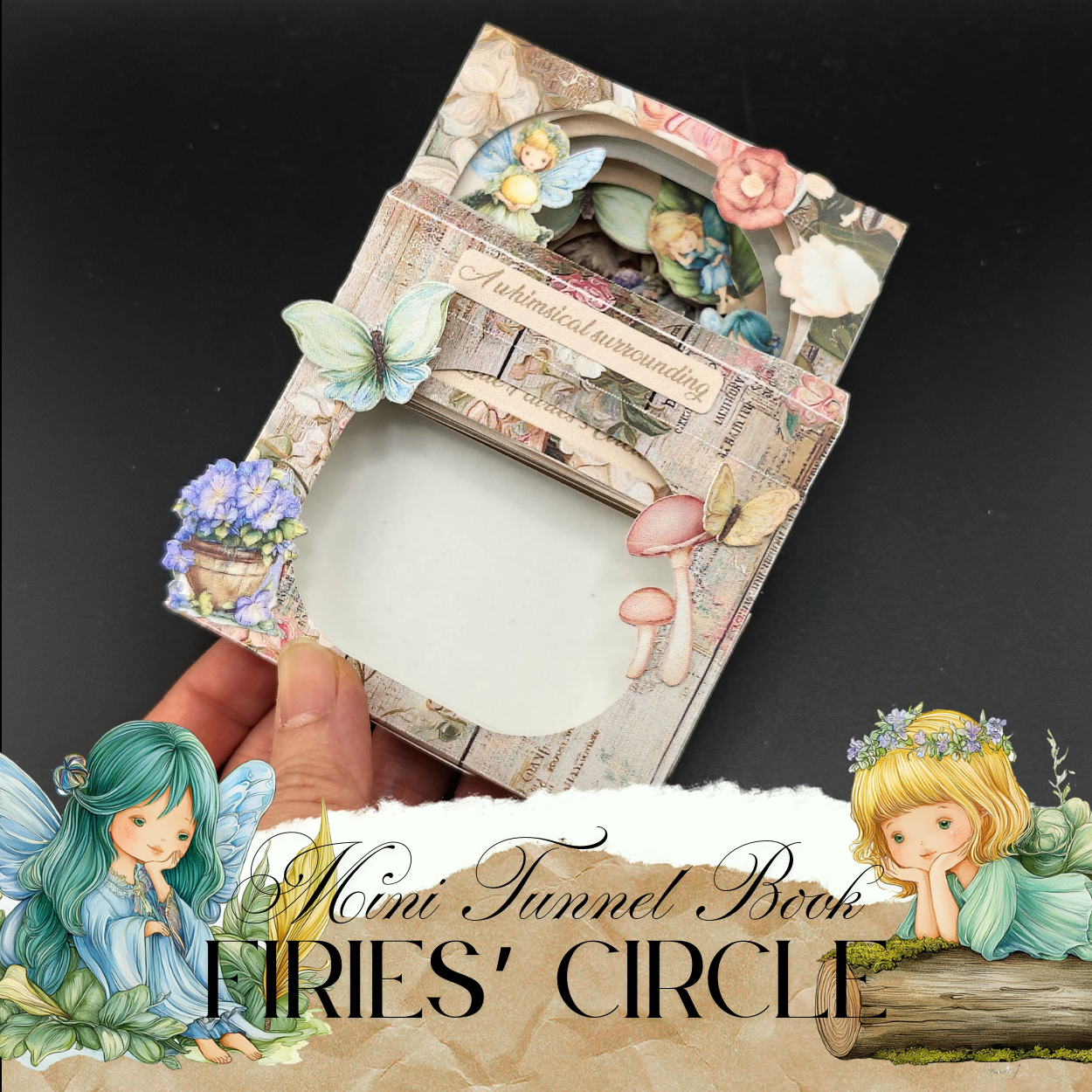 The little fairies' circle Mini tunnel book - papercraft idea (Cricut compatible)