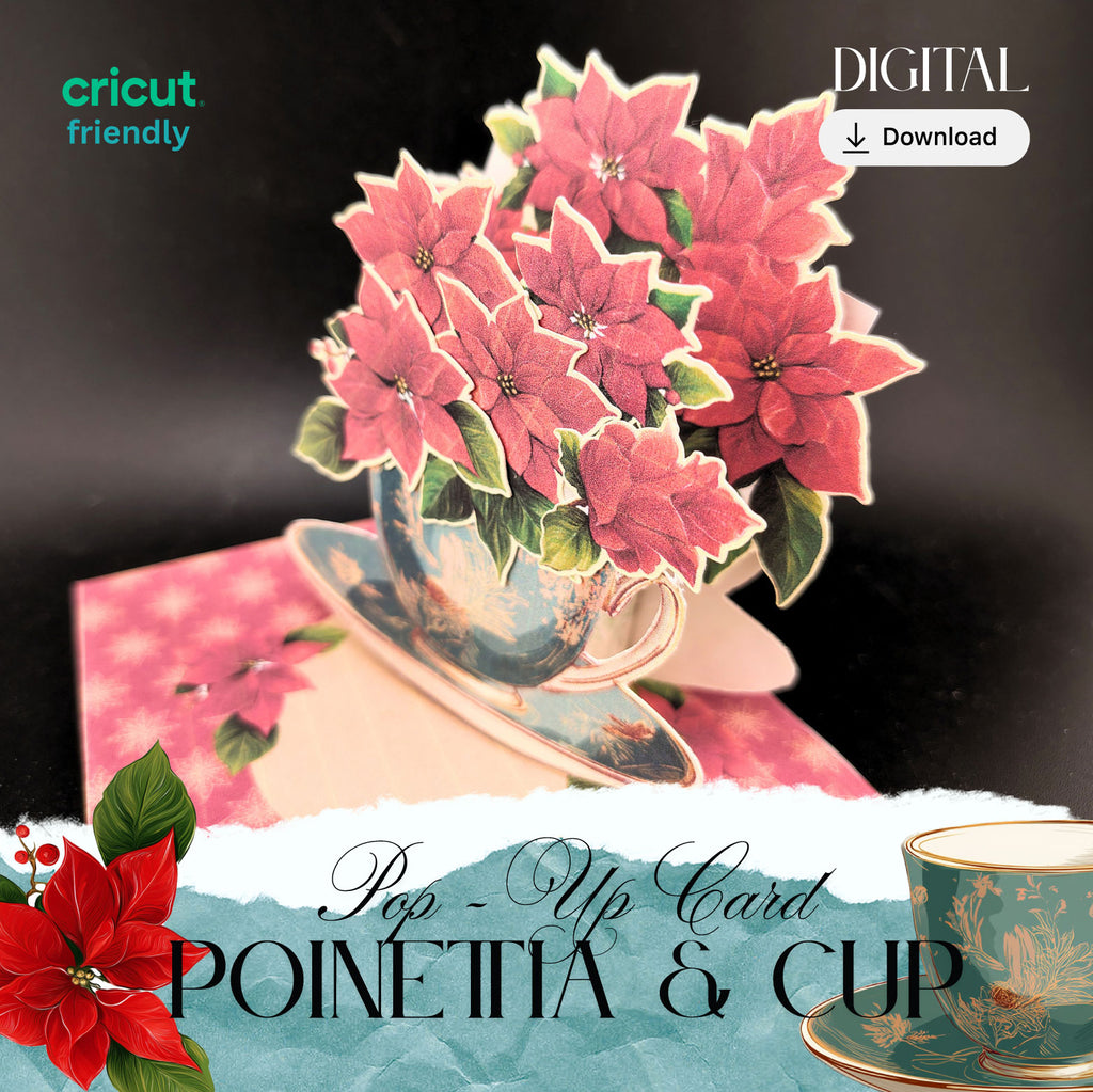 Poinsettia flower and tea cup pop up gift card for Christmas card , digital download, stand on table, xmas decoration